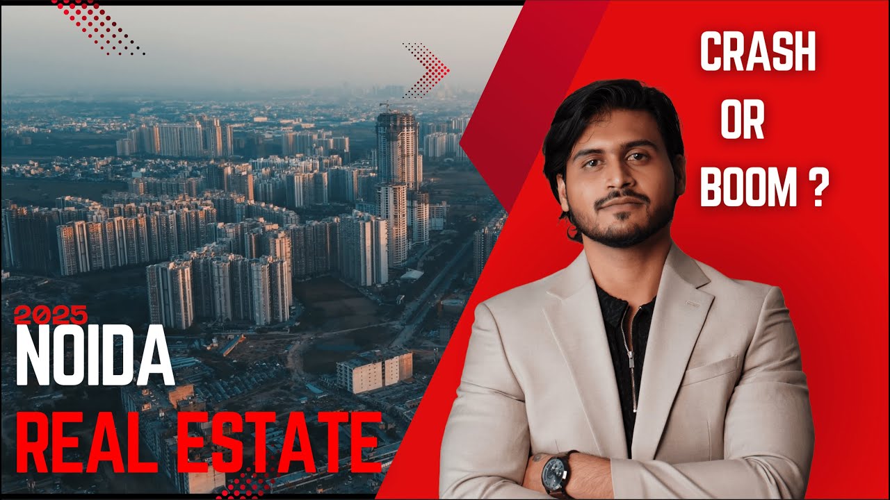 Is Noida Real Estate Market Overheated ? A Current Market Reality Check | 2025