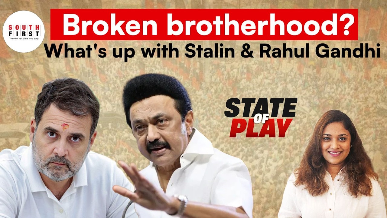 Breakdown of ‘brother’hood: Why the bad blood between Rahul Gandhi and MK Stalin?