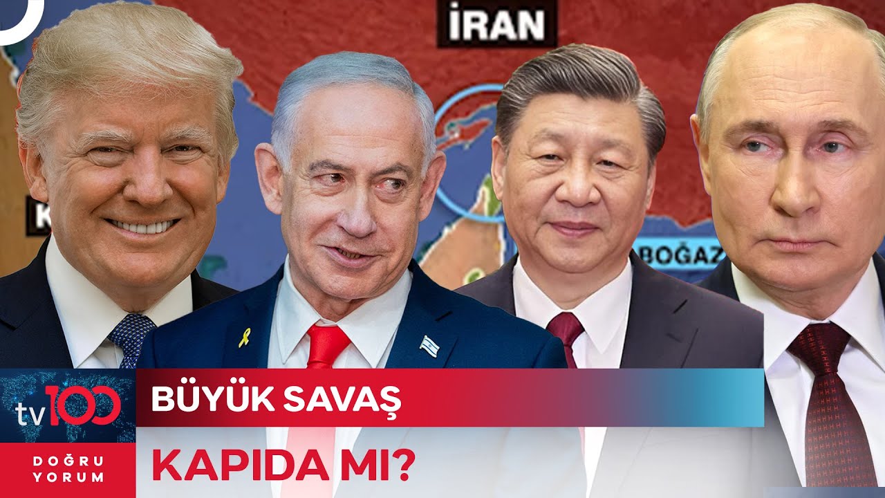 Rusya-Çin-İran / ABD-İsrail Buraya Yığıldı! | Doğru Yorum