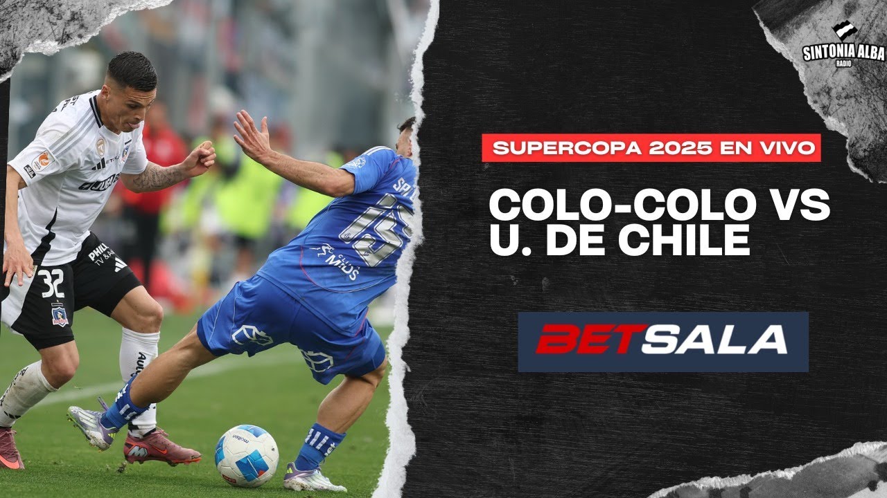 COLO-COLO vs. u. de chile | SUPERCOPA 2025 | Relato colocolino