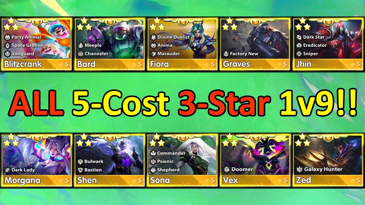 S17 ALL 5-Cost 3 Star!⭐⭐⭐