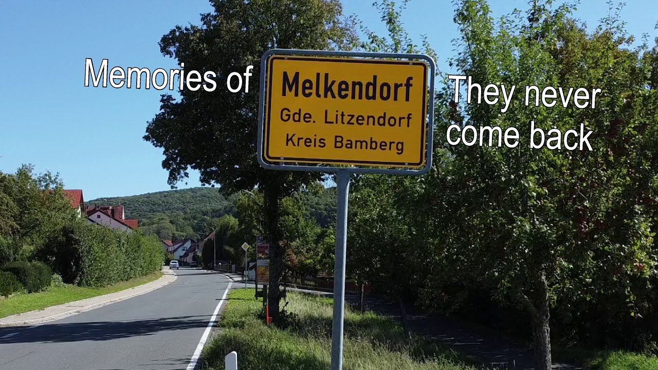 Memories of Melkendorf