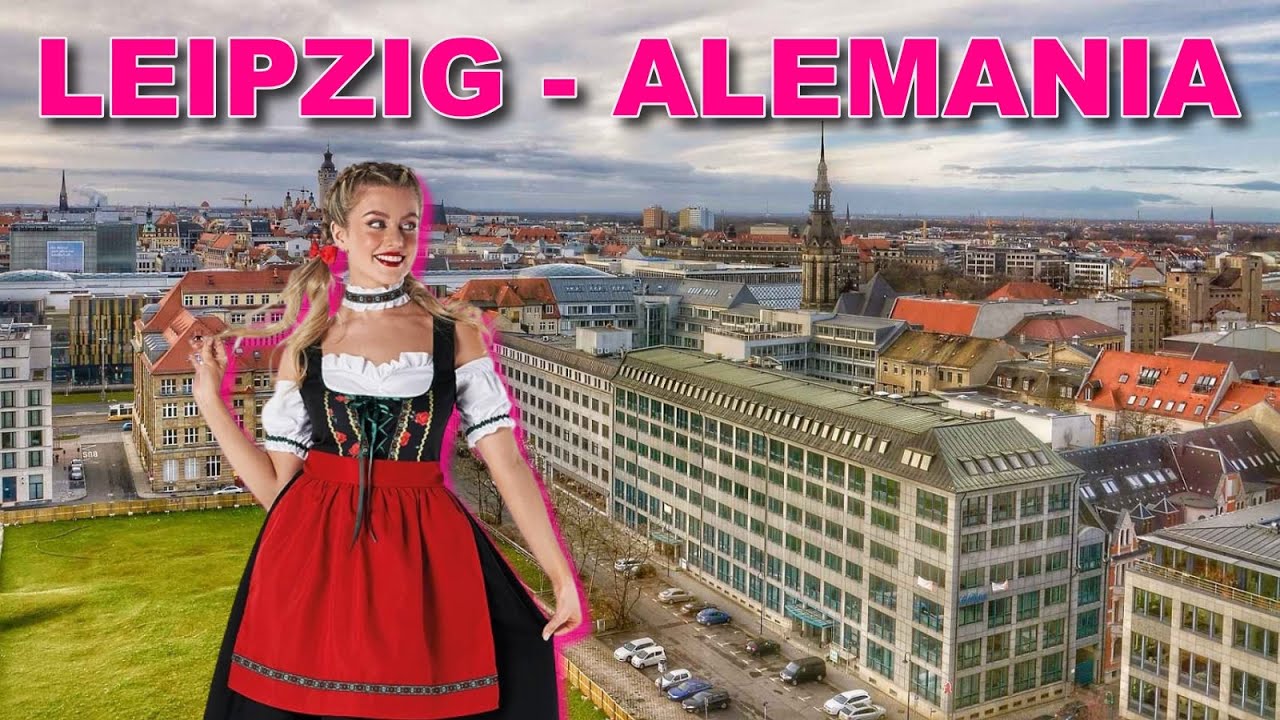 LEIPZIG ALEMANIA | LA CIUDAD PARA VISITAR Y VIVIR