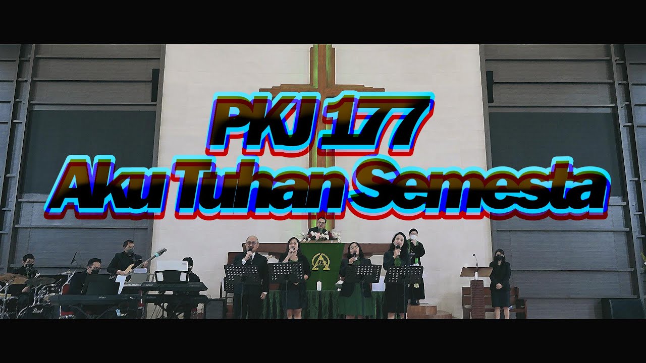 PKJ 177 – Aku Tuhan Semesta