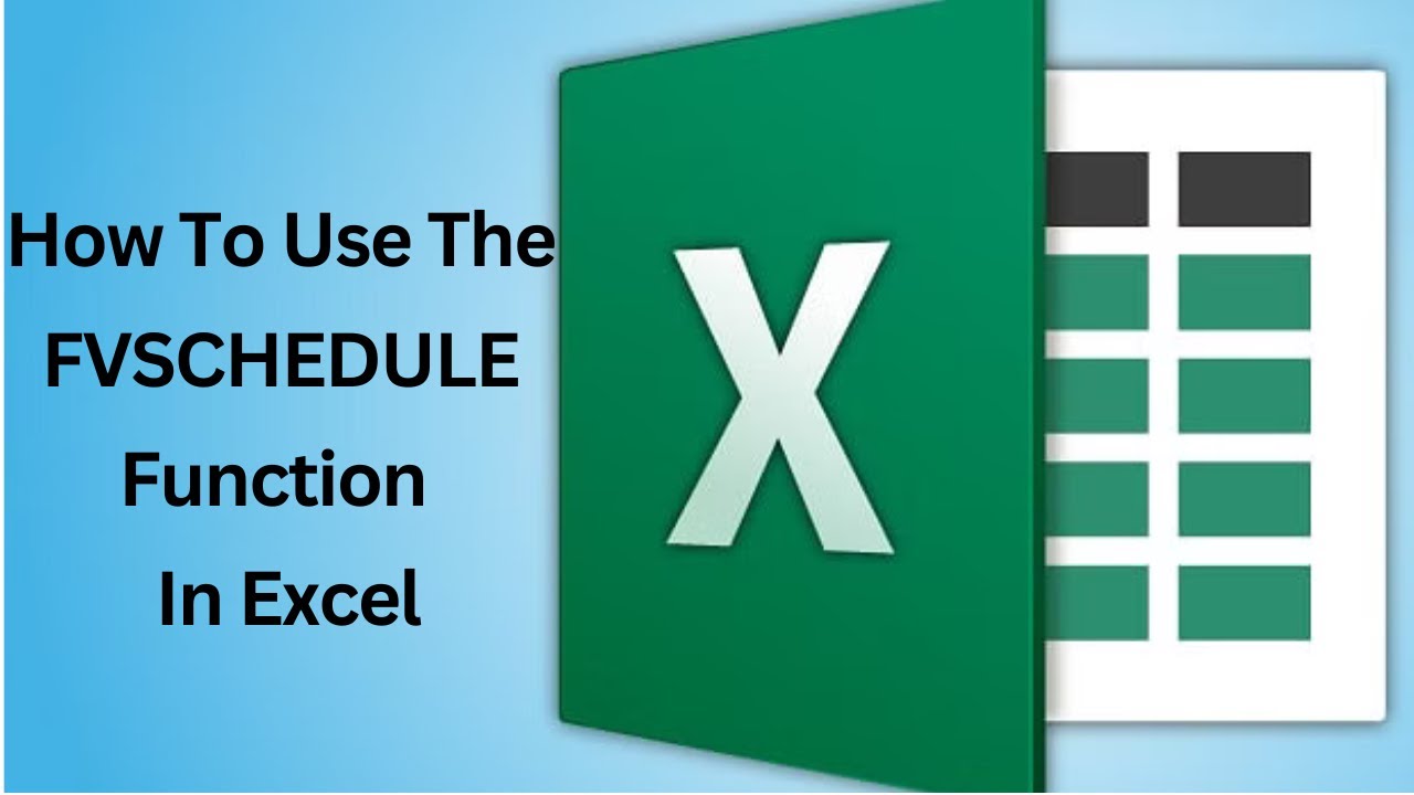 How To Use The FVSCHEDUlE Function In Excel