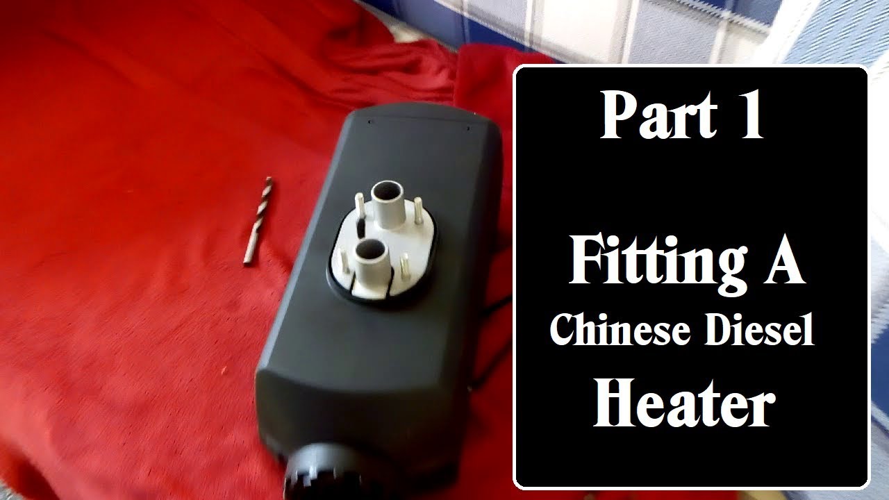 Fitting A Chinese Diesel Heater, Part 1 into Talbot Express Highlander II