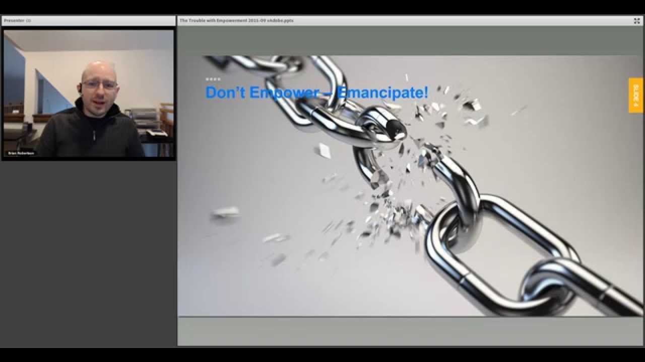 Trouble with Empowerment - Brian Robertson