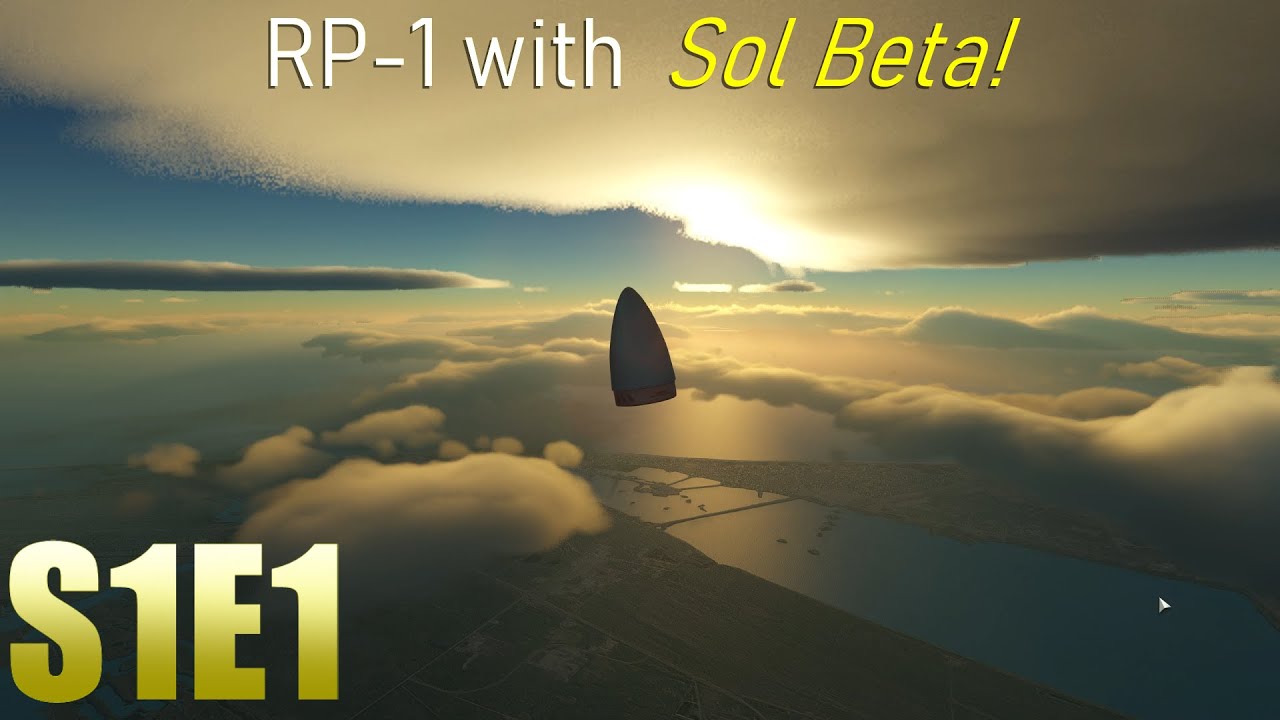 A Beautiful New World ||  RP-1 w/ Sol Beta S1E1