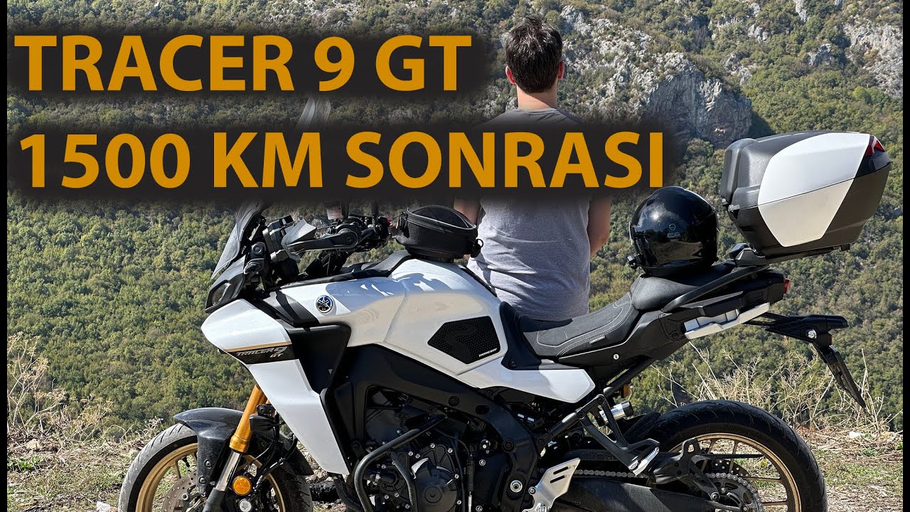 Tracer 9 GT 1500 KM Kullanım Sonrası Nasıl Hissettirdi / Daha iyisi var mı?