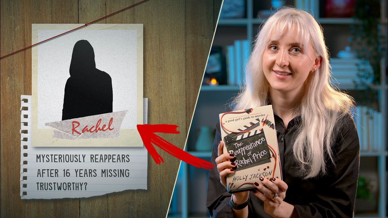 Holly Jackson on the Characters (and Suspects) of THE REAPPEARANCE OF RACHEL PRICE
