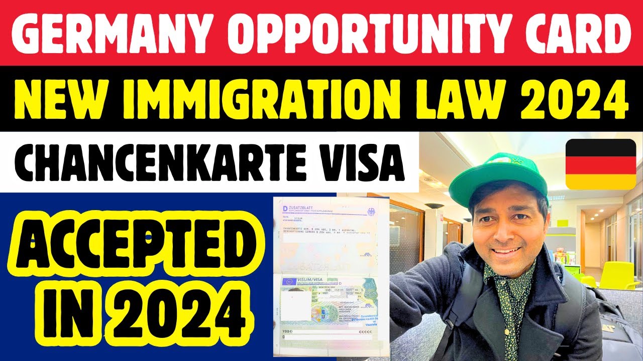 Germany New Immigration Law 2024 | Opportunity Card Visa Accepted | Chancenkarte Visa Approved 2024