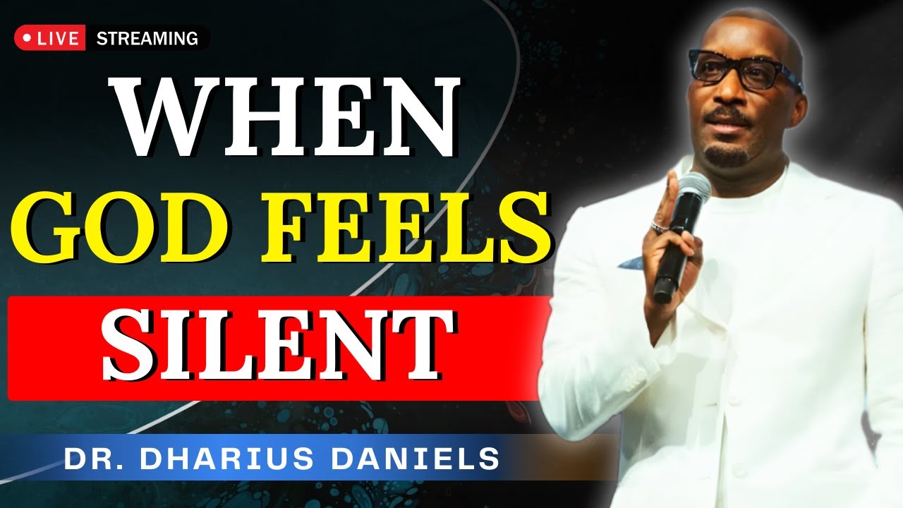 What To Do When God Feels Silent | Dr. Dharius Daniels