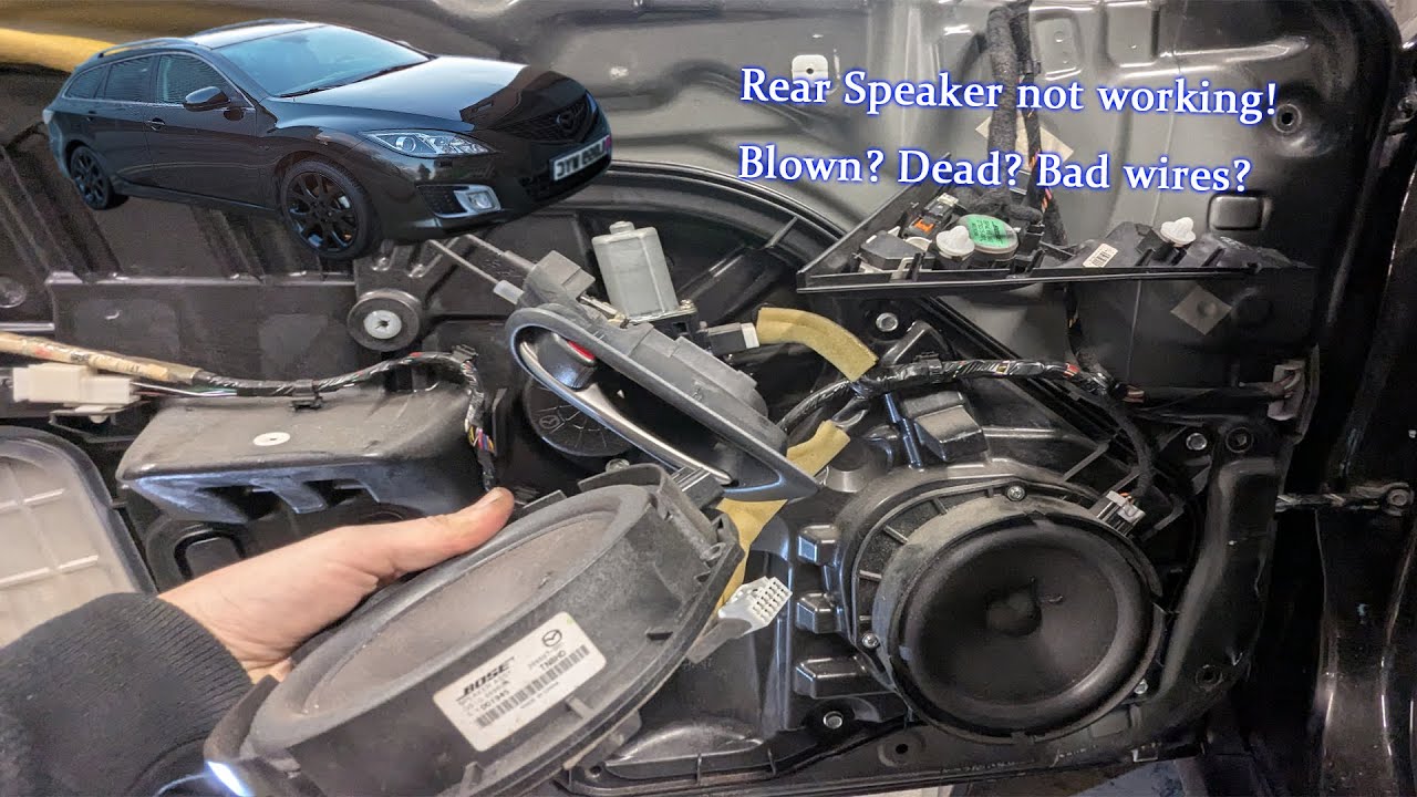 Blow'n or Dead? Rear speaker on 2010 Mazda 6 (GH)