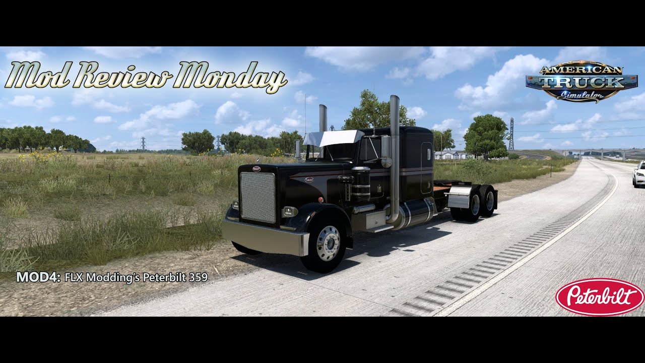 Mod Review Mondays: Peterbilt 359 by FLX Mods (V1.6)