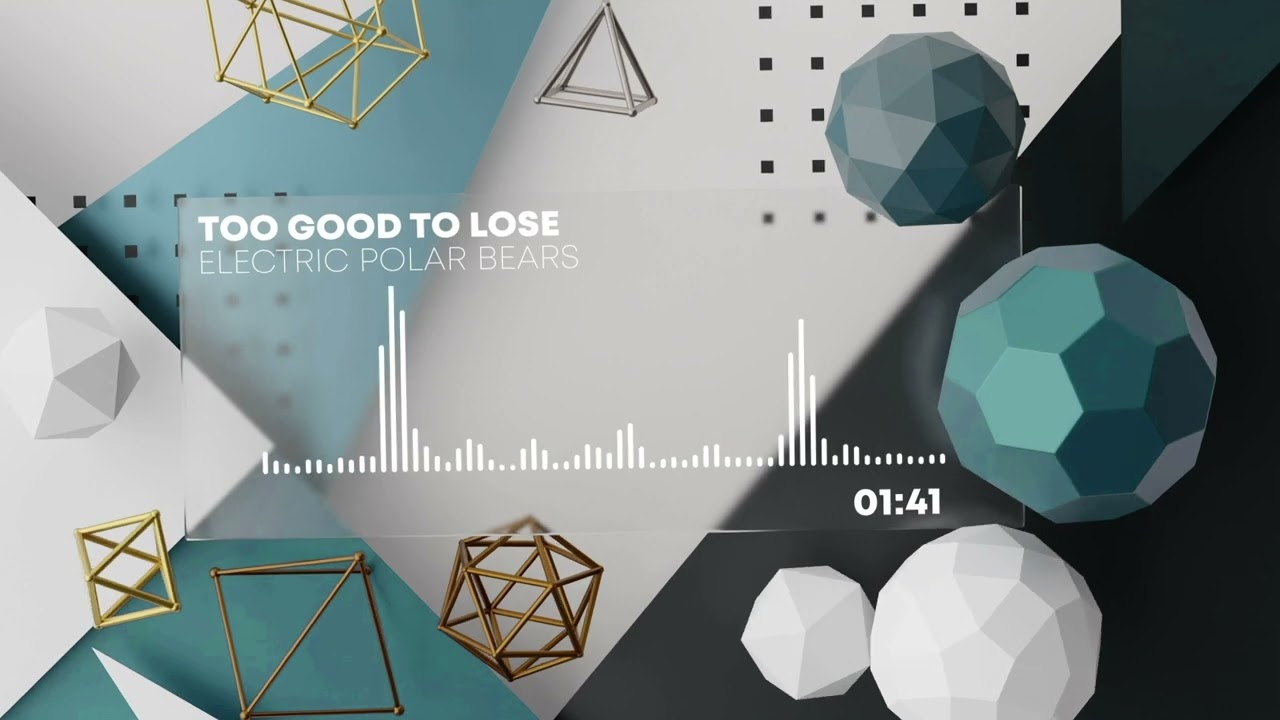 Too Good to Lose - Electric Polar Bears