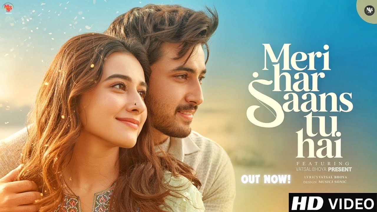New Song 2025 | New Hindi Romantic Song 2025 | Meri Har Saans Tu Hai | Bollywood Romantic Song 2025