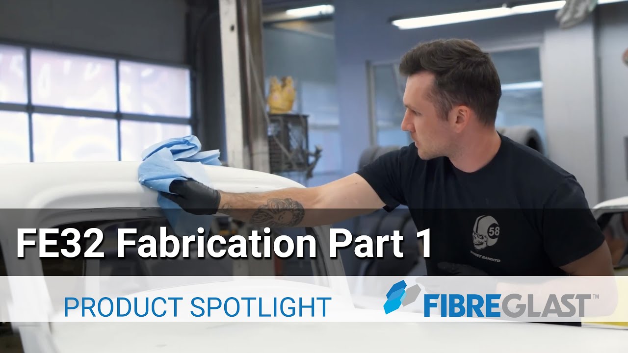 FE 32 Fabrication - Part One