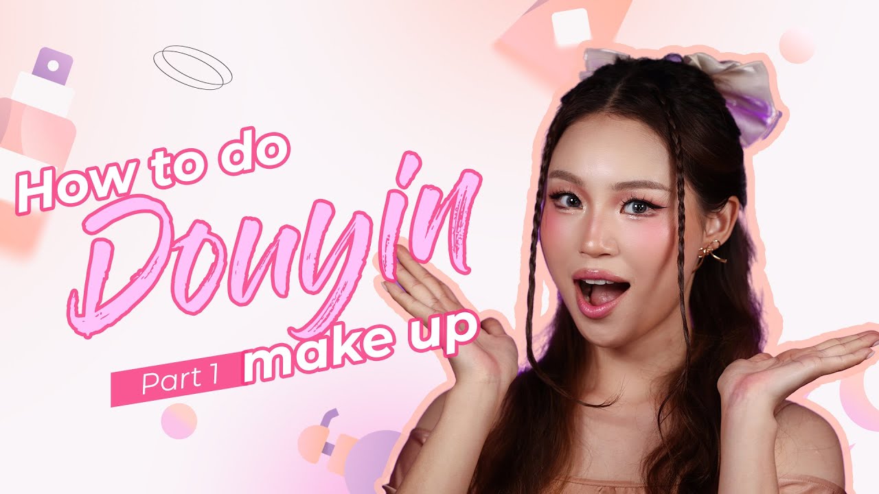 Хамтдаа DOUYIN makeup хийцгээе 🎀 ( парт 1 суурь будалт )