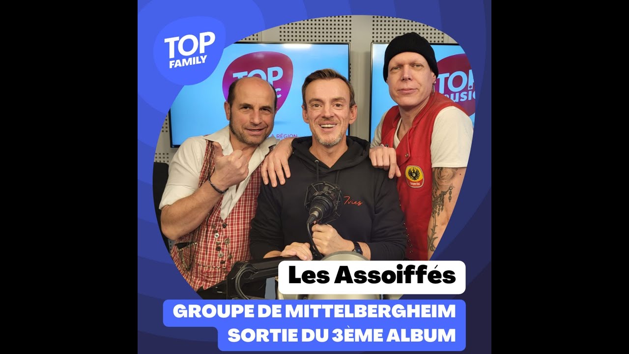 Les Assoiffés - Top Music Top Family - le groupe de Mittelbergheim sort son 3ème album