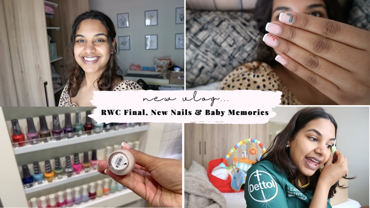 VLOG: RWC Final, New Nails & Baby Memories