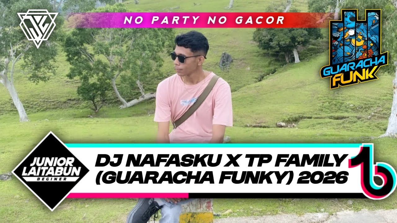 DJ NAFASKU X TANAH PUTIH FAMILY - ( GUARACHA FUNKY) - JUNIOR LAITABUN