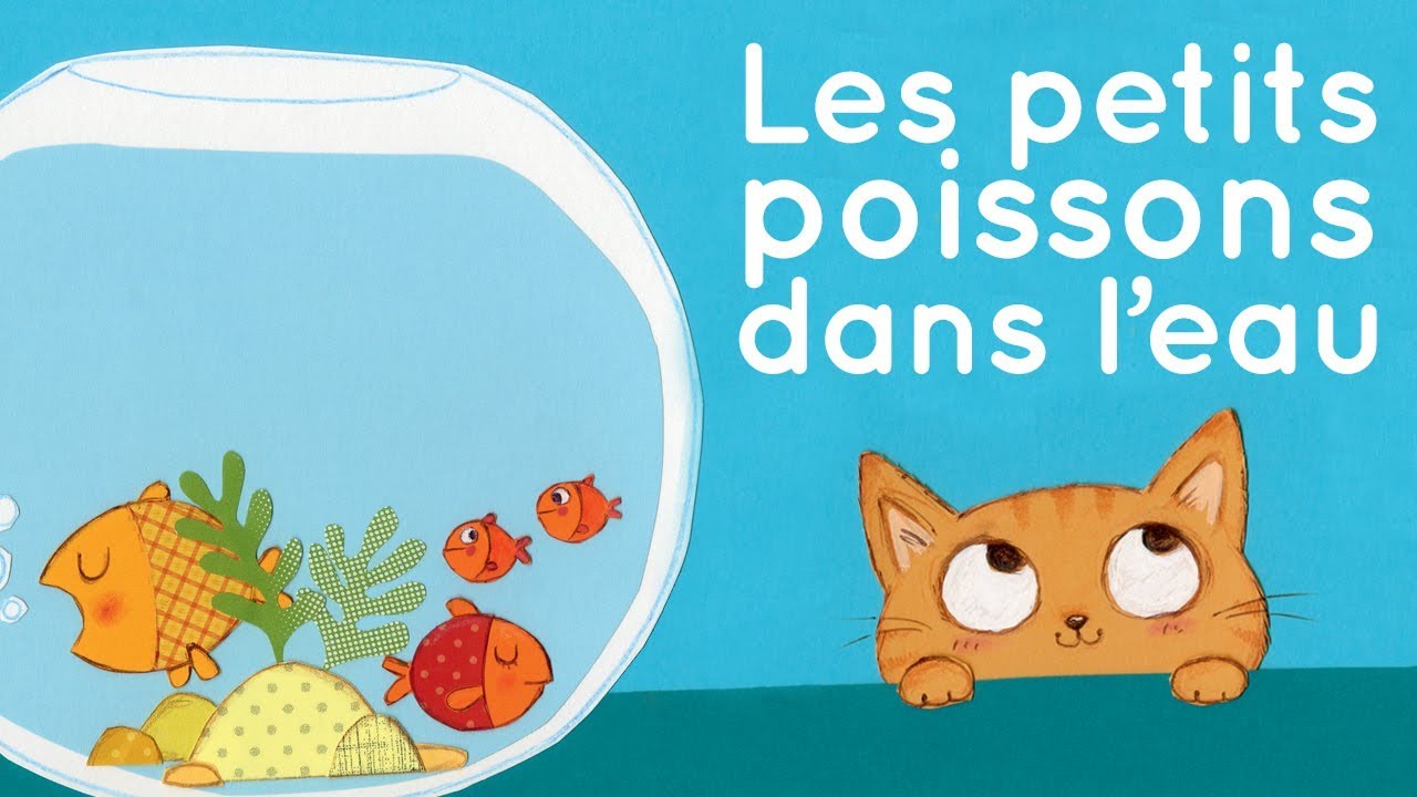 Les petits poissons dans l'eau - Comptine traditionelle avec paroles