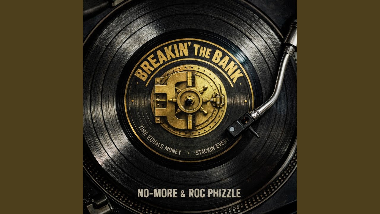 Breakin' The Bank (feat. Roc Phizzle)