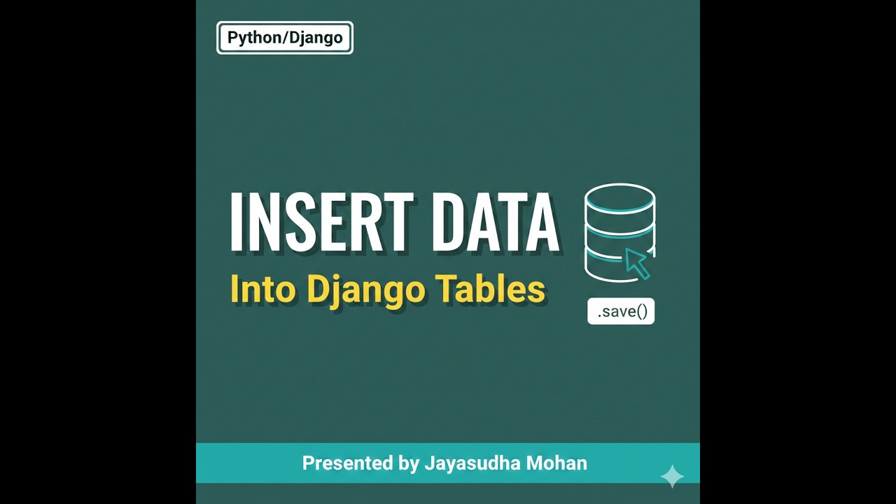 Insert Data To Table In Django Step by Step explained