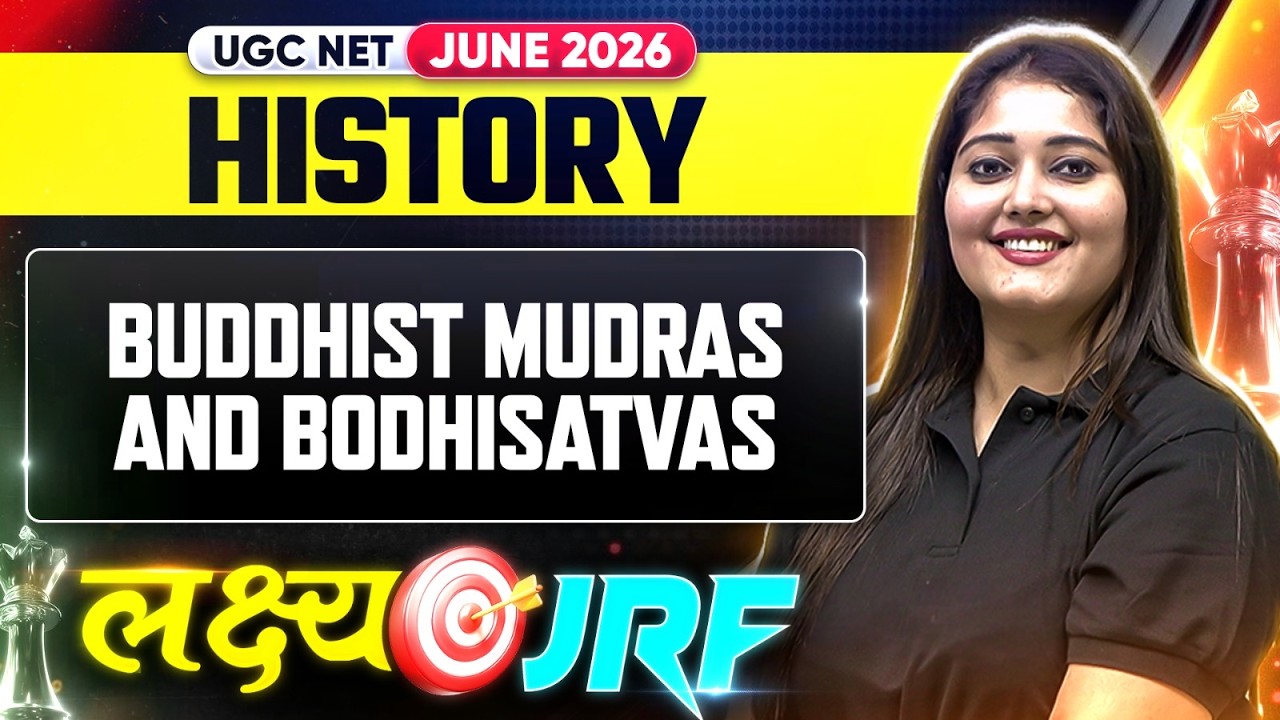 UGC NET History | UGC NET  History Buddhist Mudras and Bodhisatvas | UGC NET History  2026