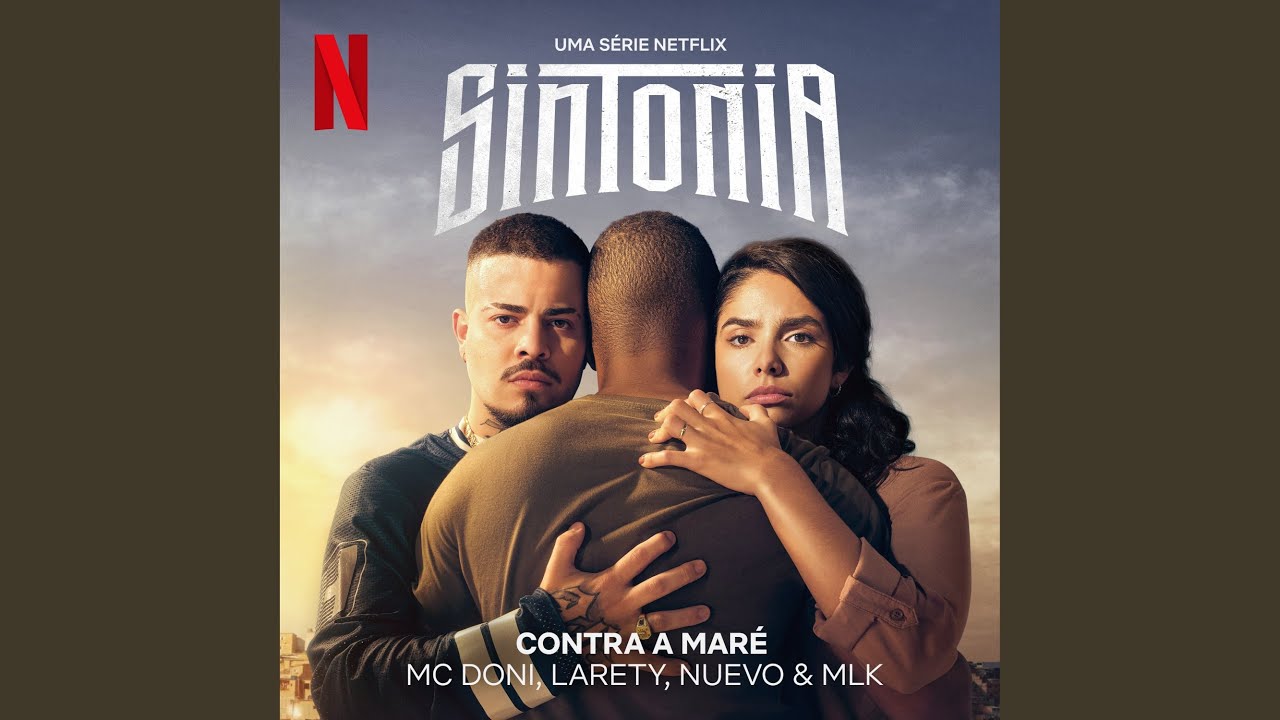 Contra a Maré (Uma série Netflix "Sintonia")
