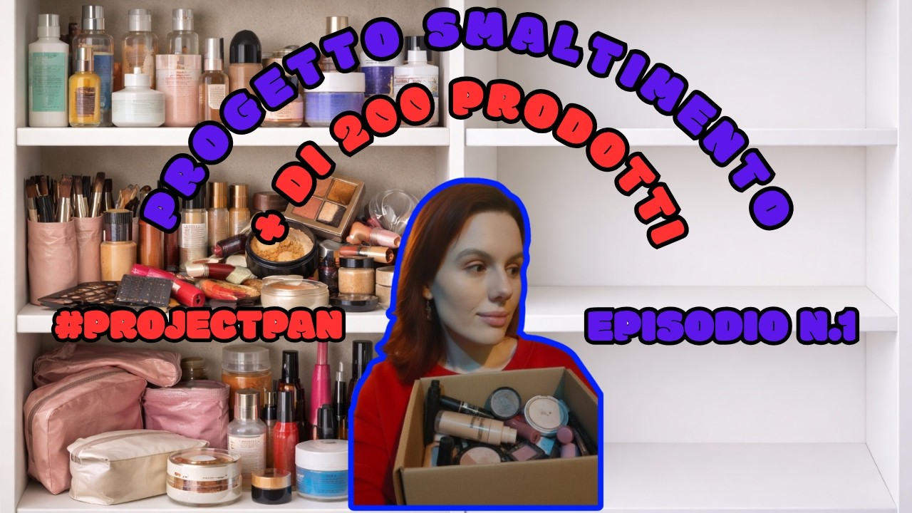 Il + grande PROGETTO SMALTIMENTO della storia | + di 200 prodotti | Project Pan | Skincare | Make up