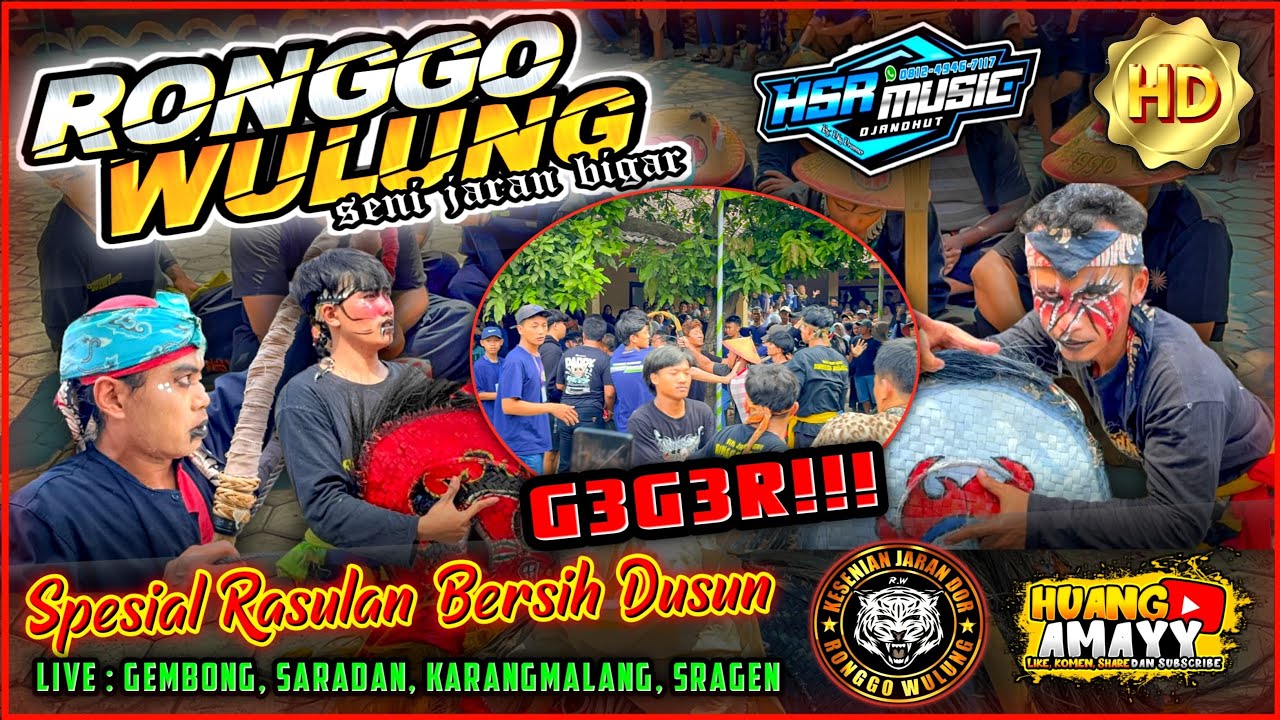 G3G3RR‼️RONGGO WULUNG FT HSR MUSIC || LIVE GEMBONG, KARANGMALANG, SRAGEN.