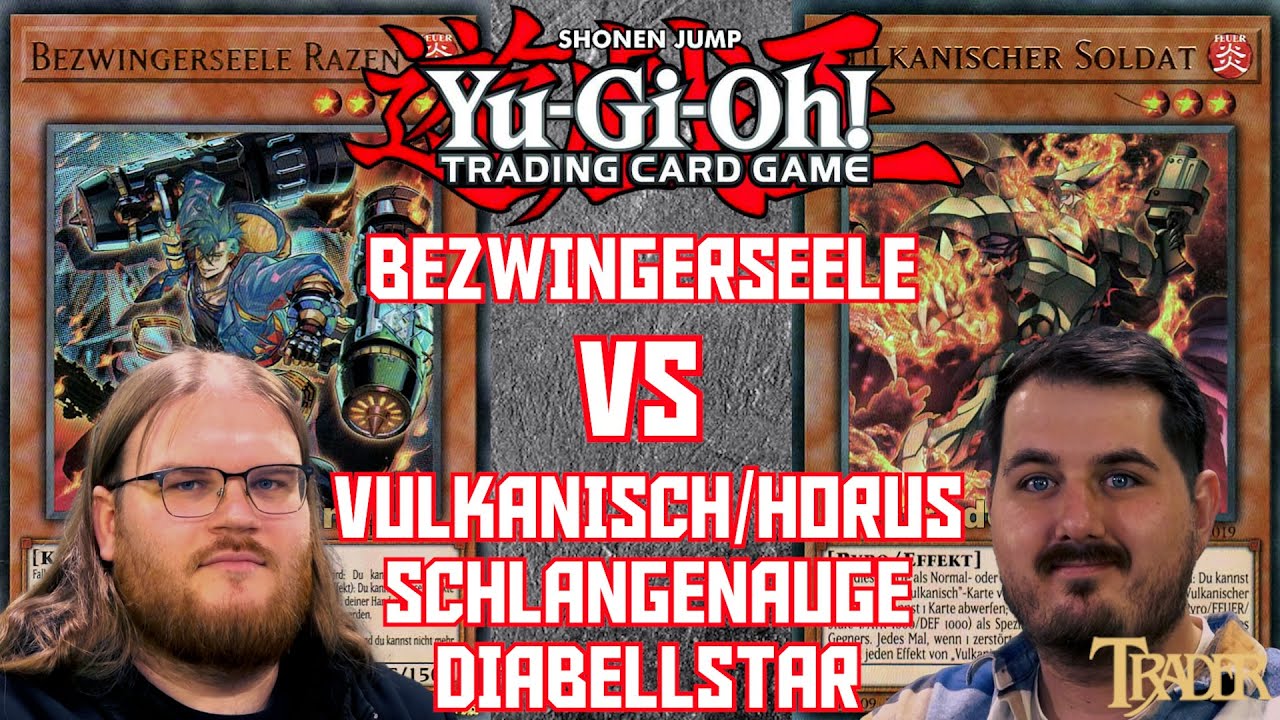 YuGiOh Vanquish Soul VS Horus Volcanic Snake Eye Diabellstar deutsch | Stream Duell 757 | Trader