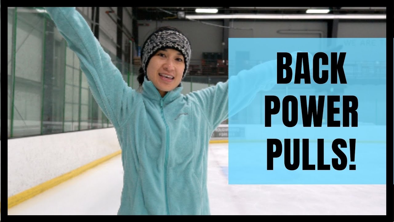 Backward Power Pulls Figure Skating