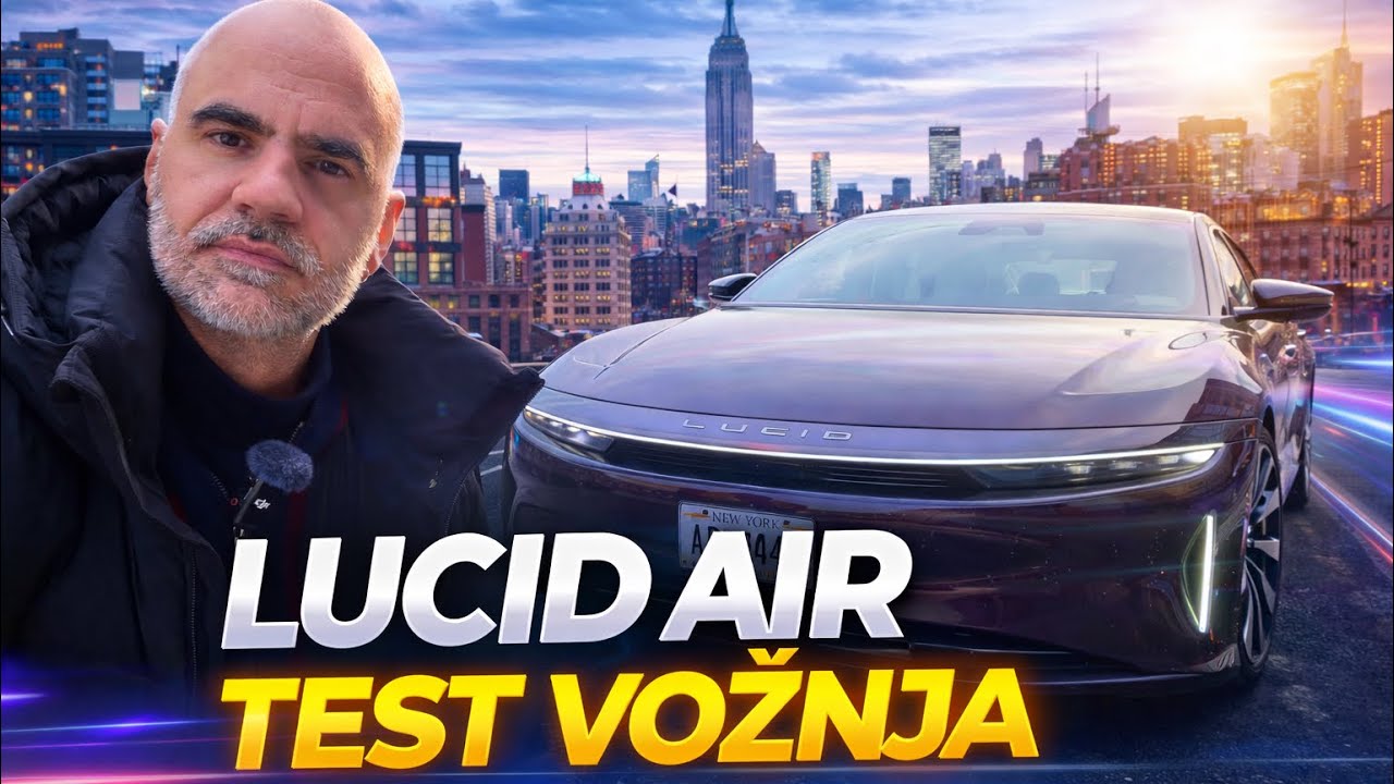LUCID AIR TOURING - TEST VOŽNJA I PRVI DOJMOVI I DODATNO PRVE SNIMKE NOVOG LUCID GRAVITY