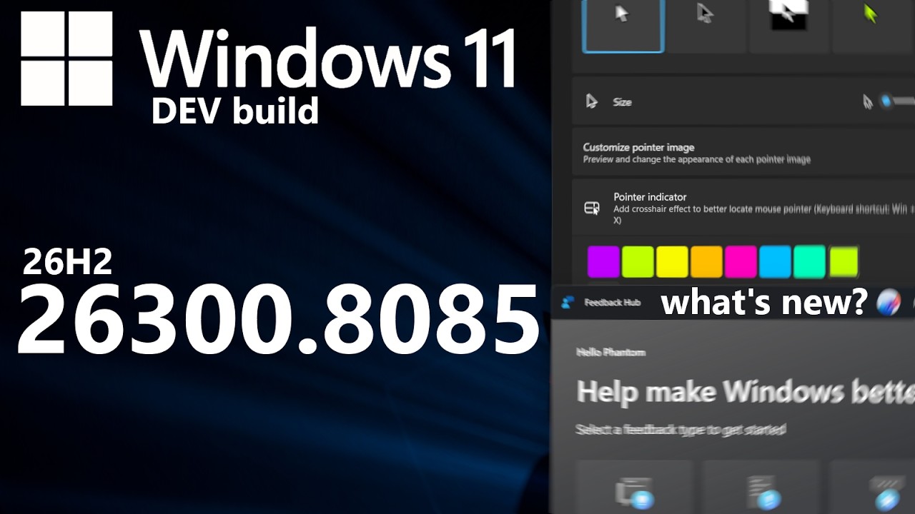 Windows 11 Dev Build 26300.8085 (26H2): What's New?