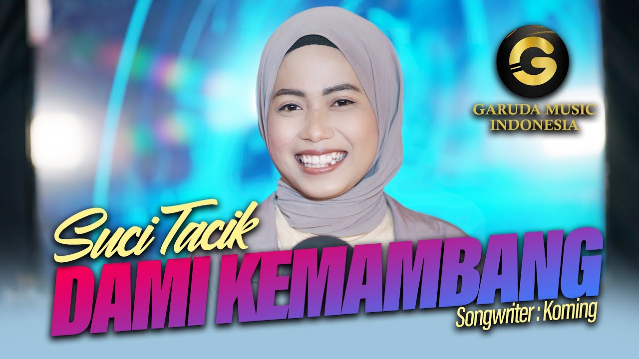 Suci Tacik - Dami Kemambang FT.Sunan Kendang [Official Music Video]