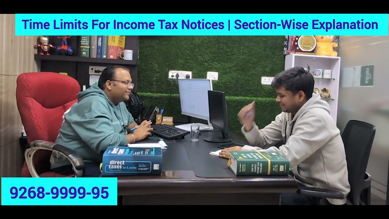 Time Limits for Income Tax Notices |  Section Wise Analysis