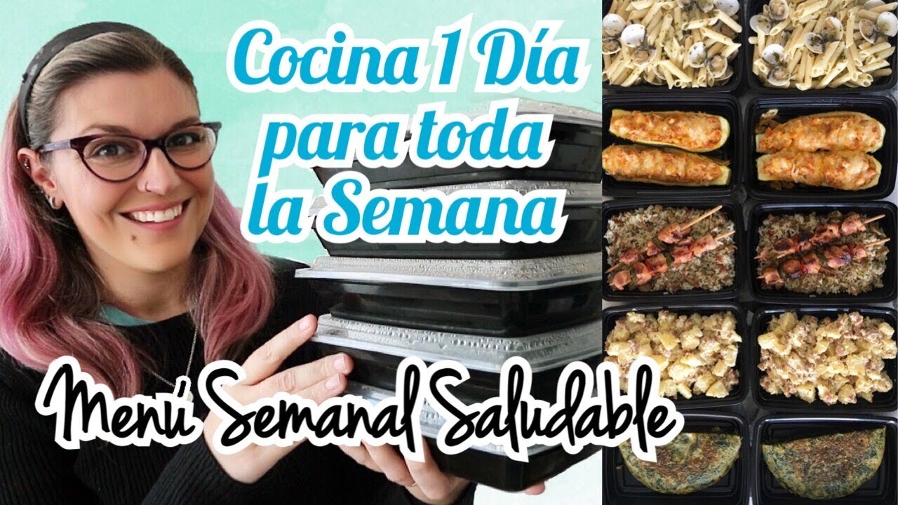 MEAL PREP *Cocina un Día para toda la Semana* MENÚ SEMANAL SALUDABLE