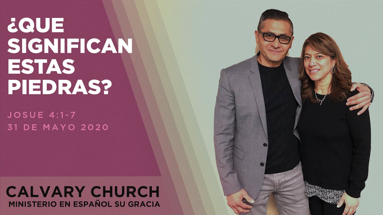 ¿Que significan estas piedras? - Josue 4: 1-7