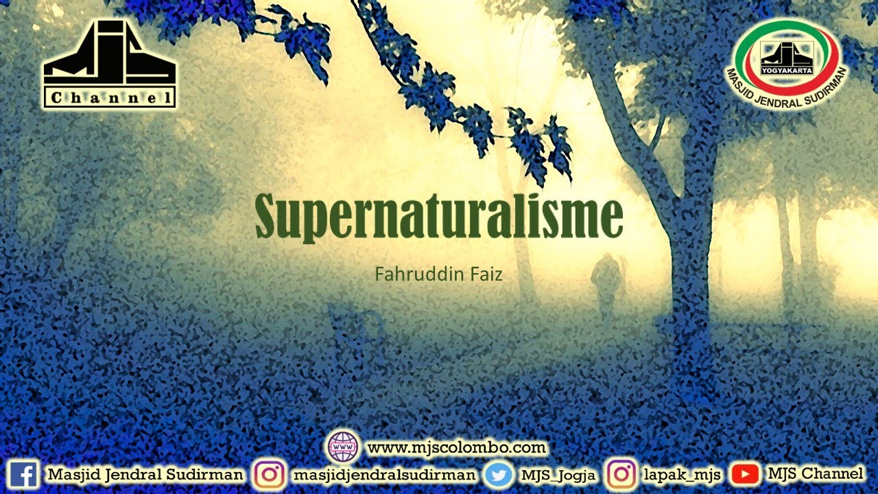 Ngaji Filsafat 412 : Supernaturalisme