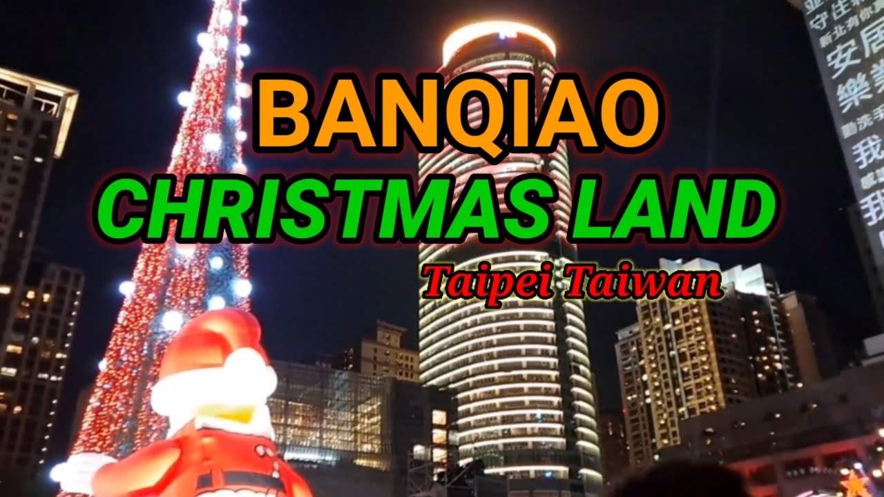 Banqiao Christmas Land At Taipei Taiwan