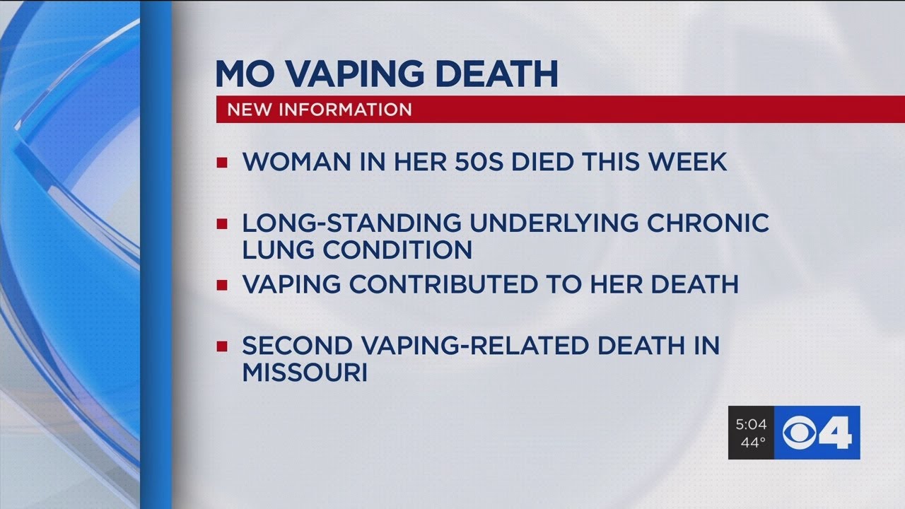 The second Missouri vaping death has been reported