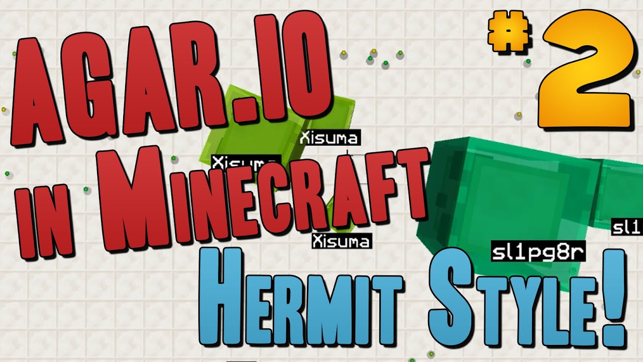Agar.io in Minecraft with 8 Hermits #2 - Sudden Death!