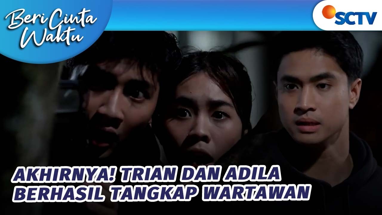 NAH! Trian dan Adila Berhasil Tangkap Wartawan Iseng?! | Beri Cinta Waktu Episode 153