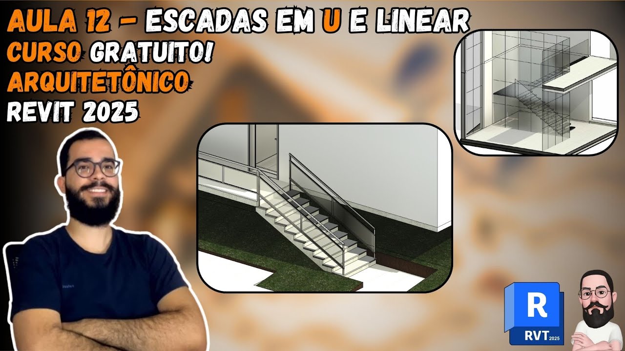 Aula 12 - Descomplicando Escadas no REVIT 2025 - Curso Arquitetônico REVIT 2025