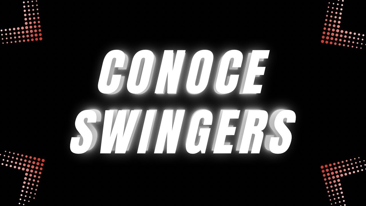 Los mejores Grupos para SWINGERS