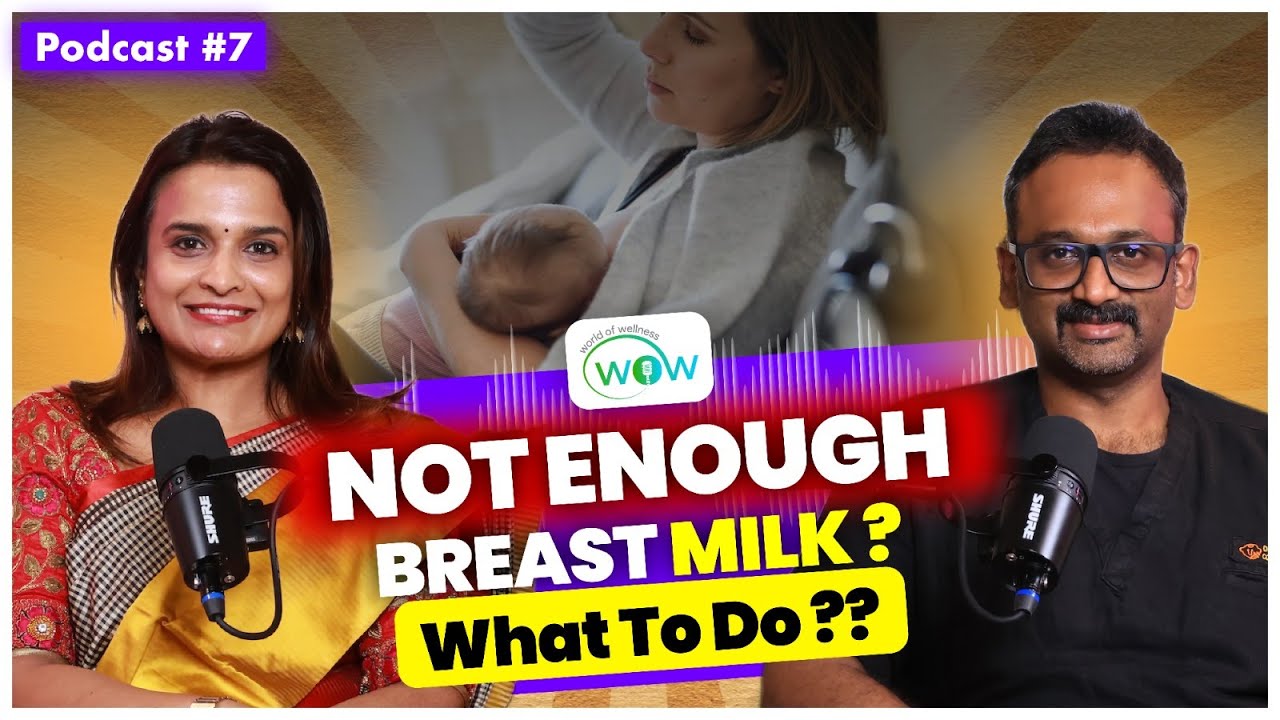 Not Enough Breast Milk? What To Do ?? | Episode #7 | Dr Kavitha Gautham
