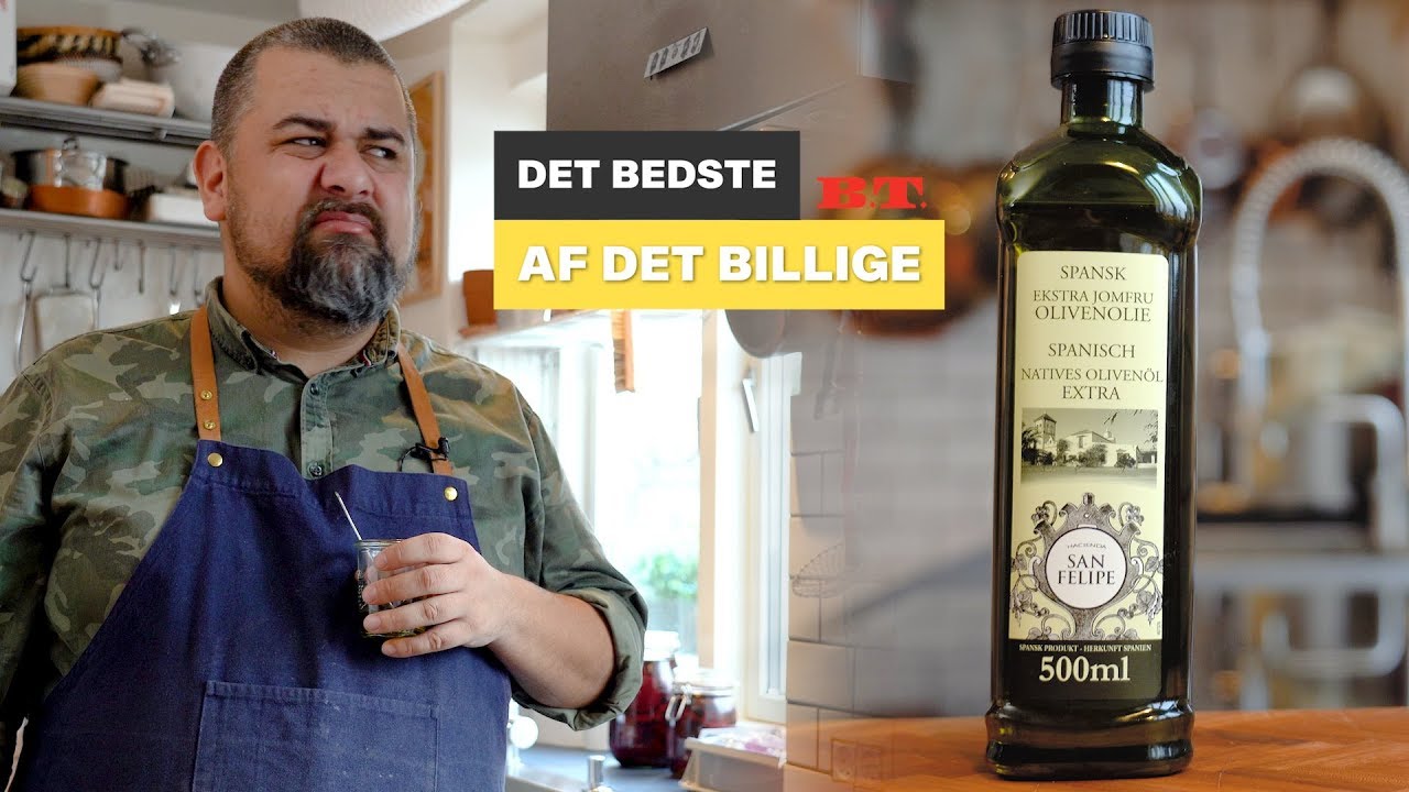 Det bedste af det billige - Olivenolie test