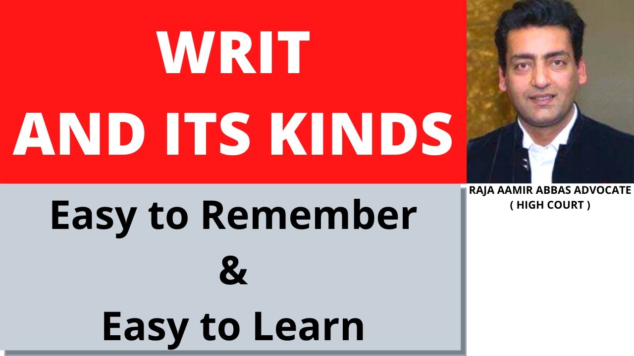 What is Writ | Types of Writ Petition | Article 199 of Constitution